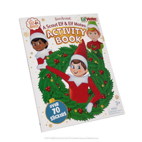 The Elf on the Shelf® A Scout Elf & Elf Mates® Activity Book