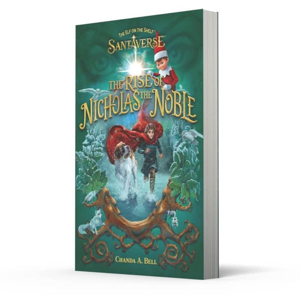 The Elf On The Shelf® Santaverse: The Rise Of Nicholas The Noble Book (Paperback)