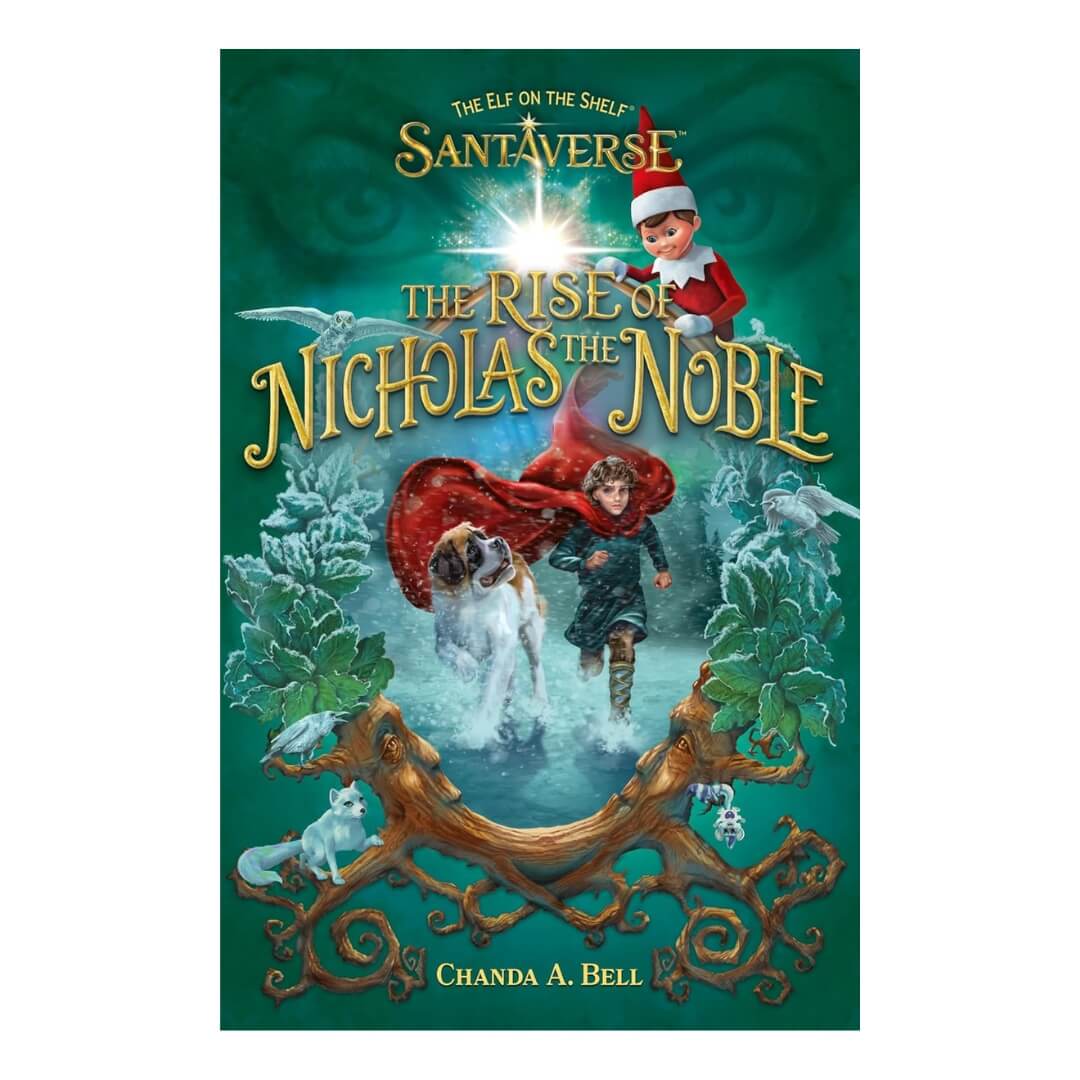 The Elf On The Shelf® Santaverse: The Rise Of Nicholas The Noble Book (Paperback)