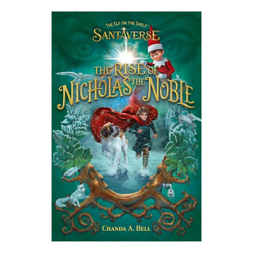 The Elf On The Shelf® Santaverse: The Rise Of Nicholas The Noble Book (Paperback)